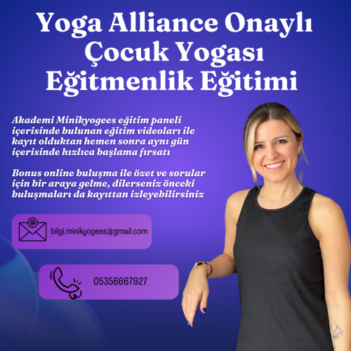 Yoga Alliance Onaylı Minikyogees Çocuk Yogası Uzmanlık Programı