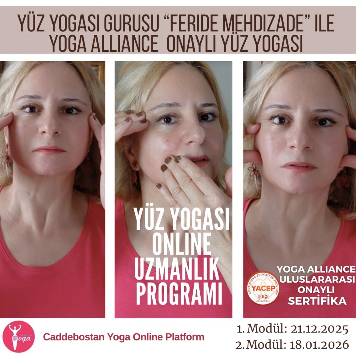 Feride Mehdizade ile Yoga Alliance Onaylı Yüz Yogası Uzmanlık Eğitimi / Aralık-Ocak 2025 Dönemi