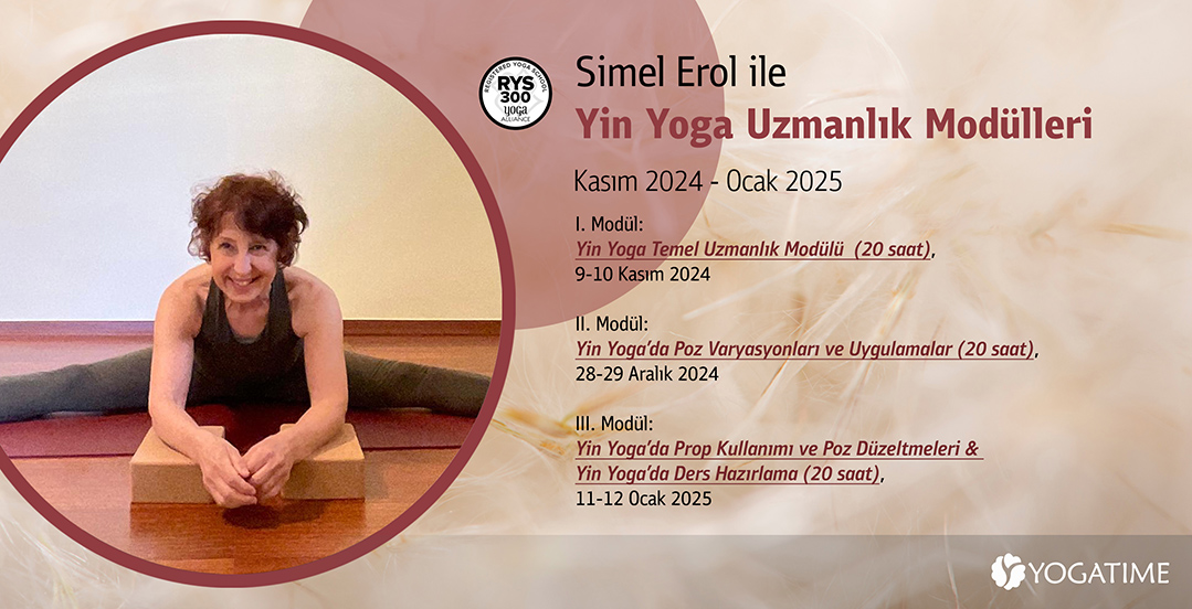 Simel Erol ile Yin Yoga Uzmanlık Modülleri