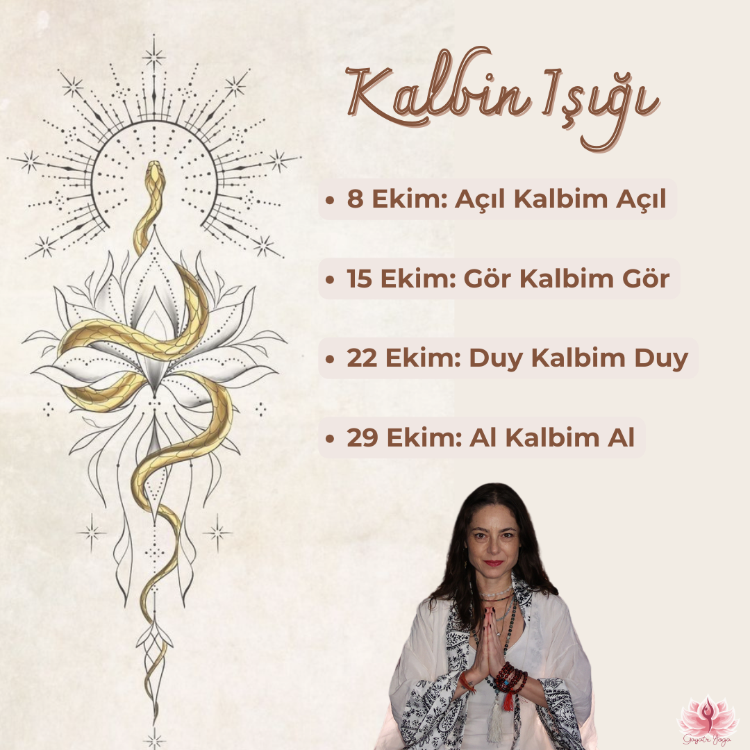 Kundalini Yoga ve Meditasyon Dersleri, "Kalbin Işığı" Senem Kalender