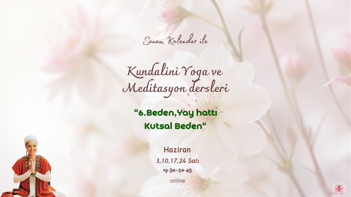 Kundalini Yoga ve Meditasyon Dersleri