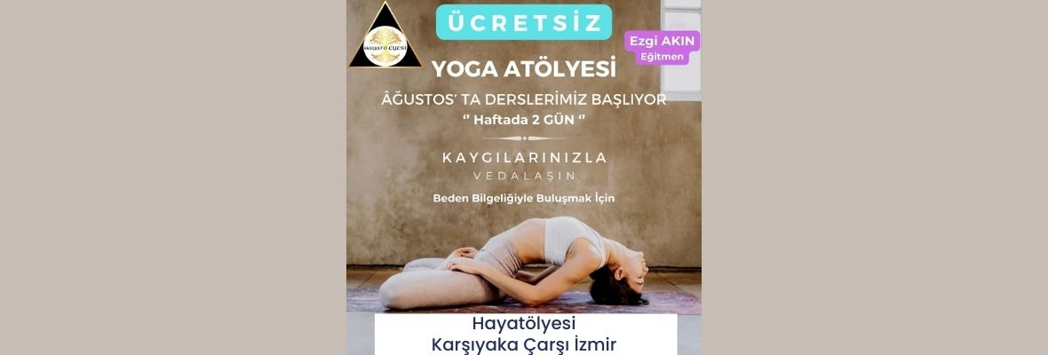 Ücretsiz Yoga Atölyesi Ezgi Akın