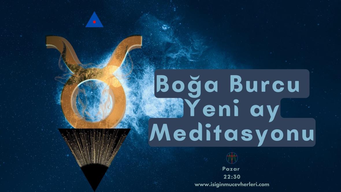 Boğa Burcu Yeni Ay Meditasyonu