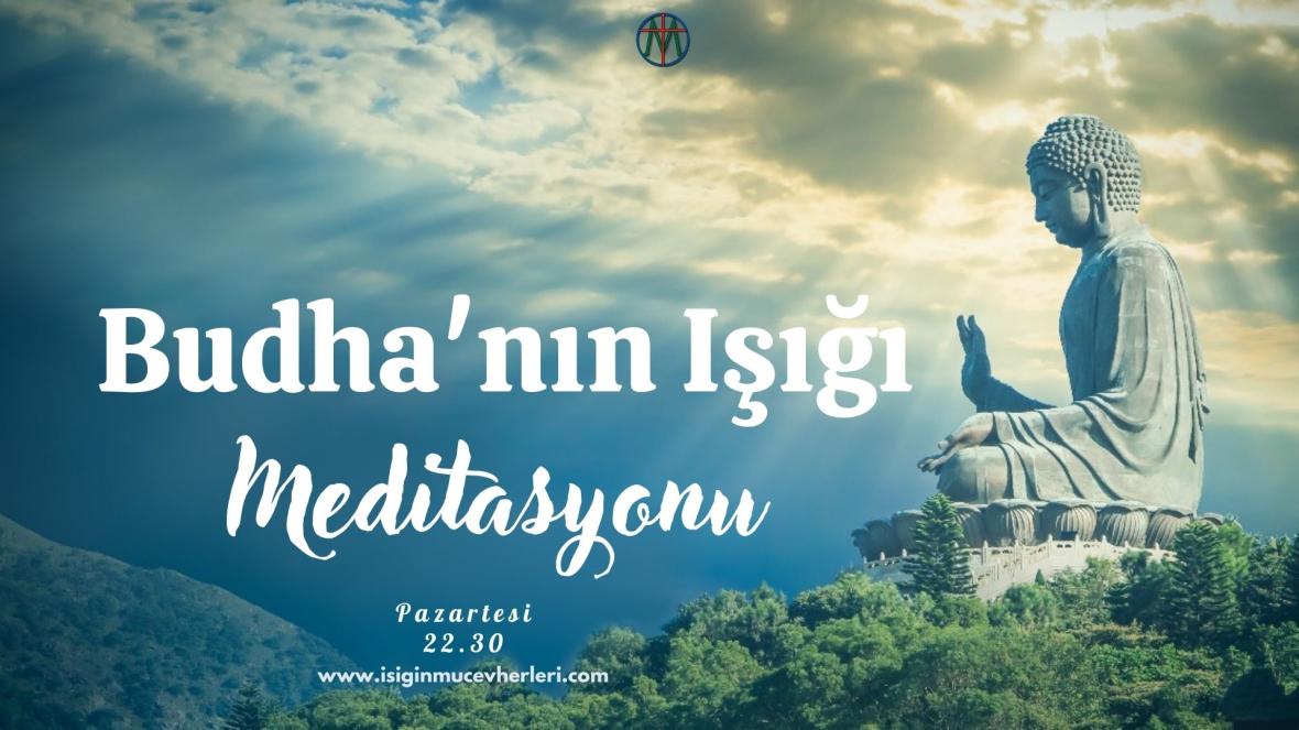 Budha'nın Işığı Meditasyonu