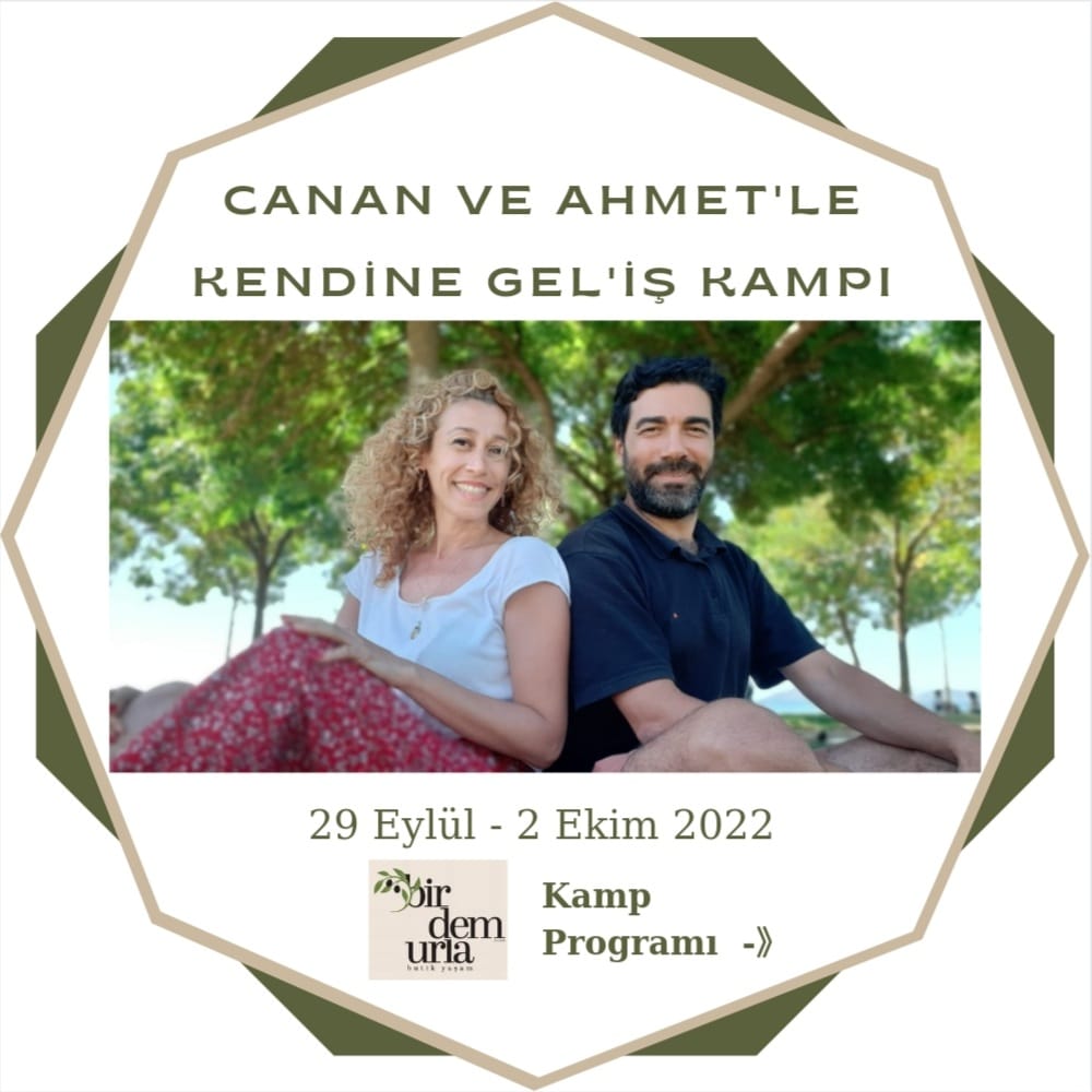Canan ve Ahmet'le Kendine Geliş Kampı Ahmet Acar