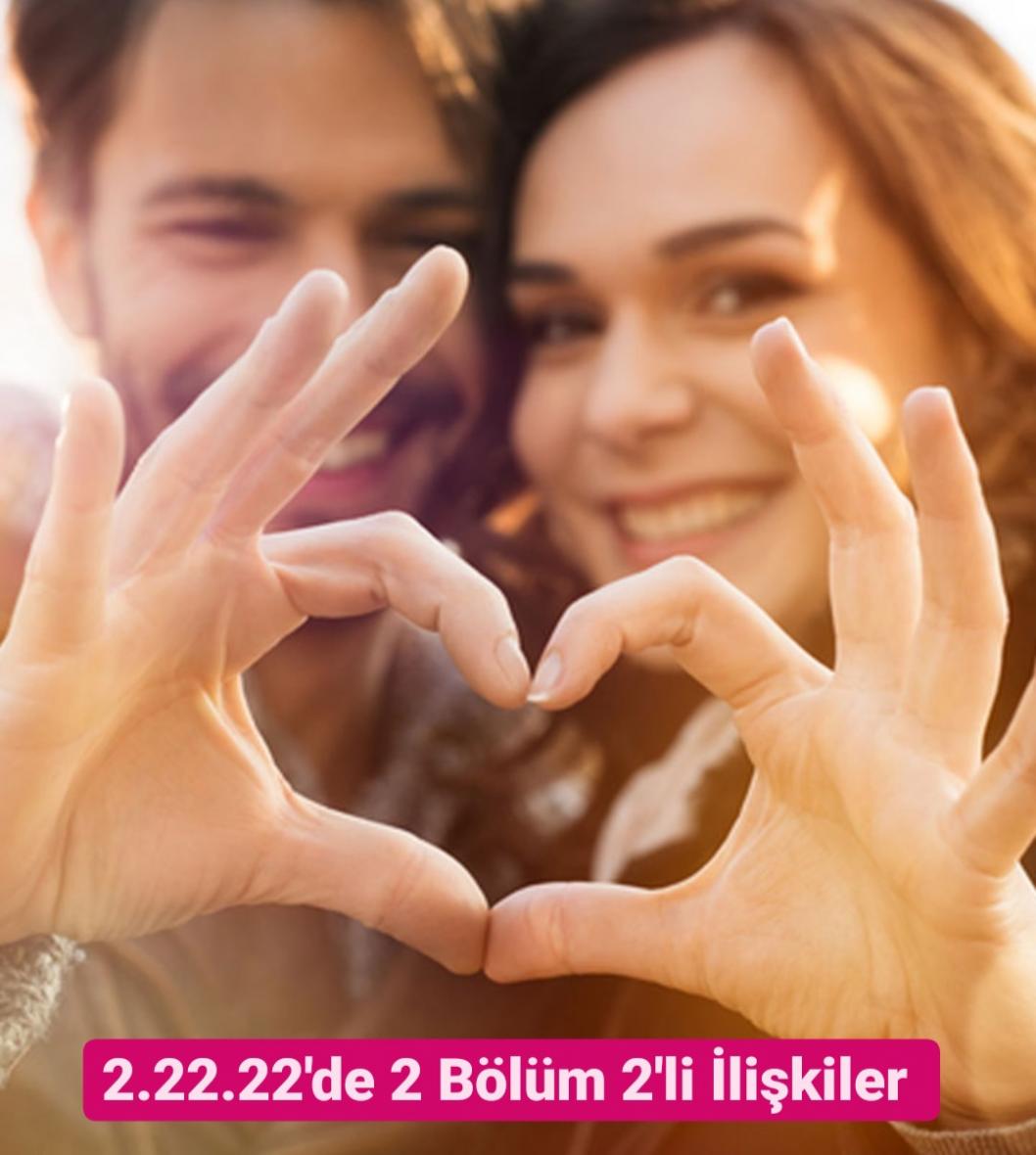 2.2.22 de 2 bölümlük 2li İlişkiler