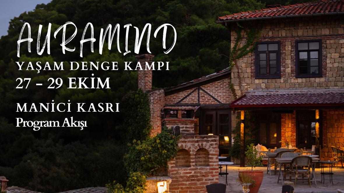 Auramind I Yaşam Denge Kampı I Kazdağları Auramind