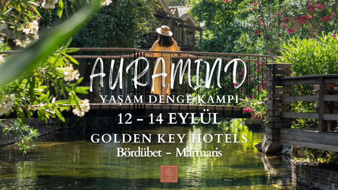Auramind l Yaşam Denge Kampı l Bördübet I Marmaris Auramind