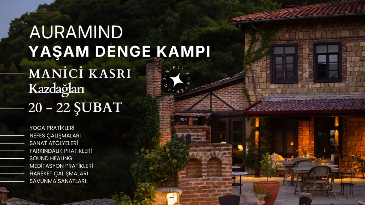 Auramind l Yaşam Denge Kampı l Kazdağları I 20 - 22 Şubat 2026 Auramin