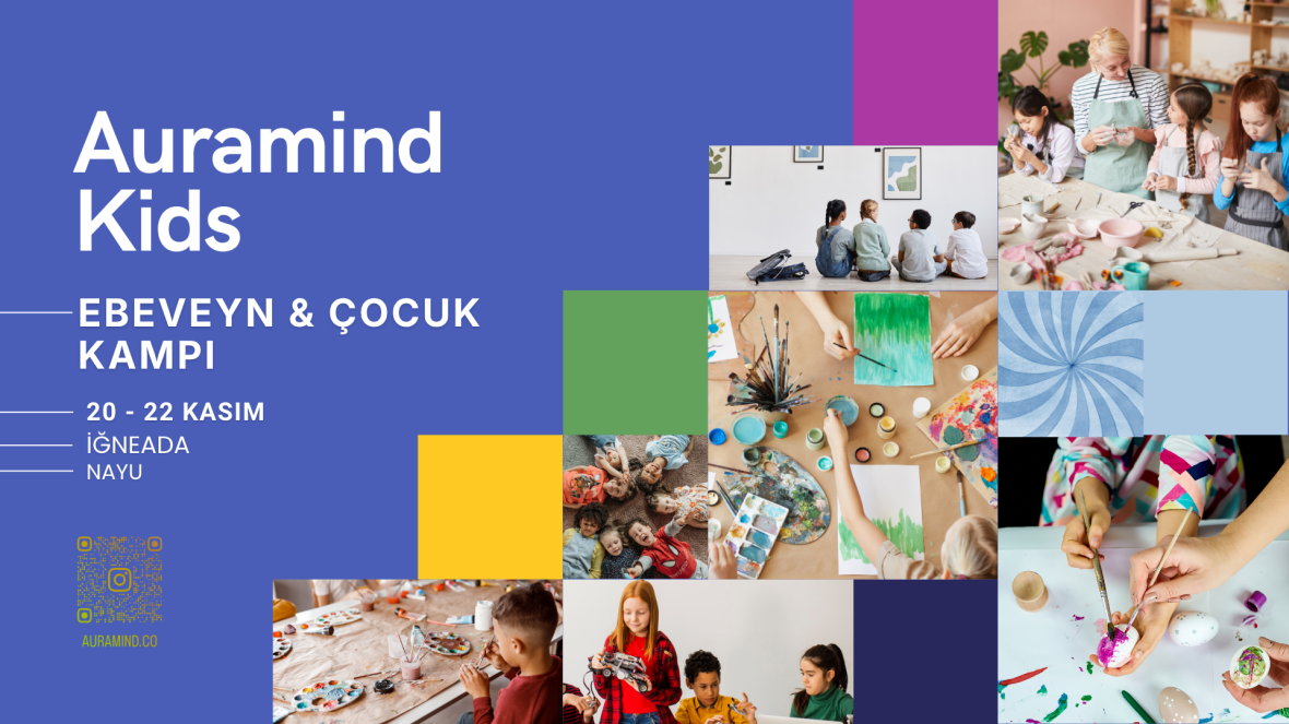 Auramind I Ebeveyn & Çocuk Kampı I İğneada Auramind