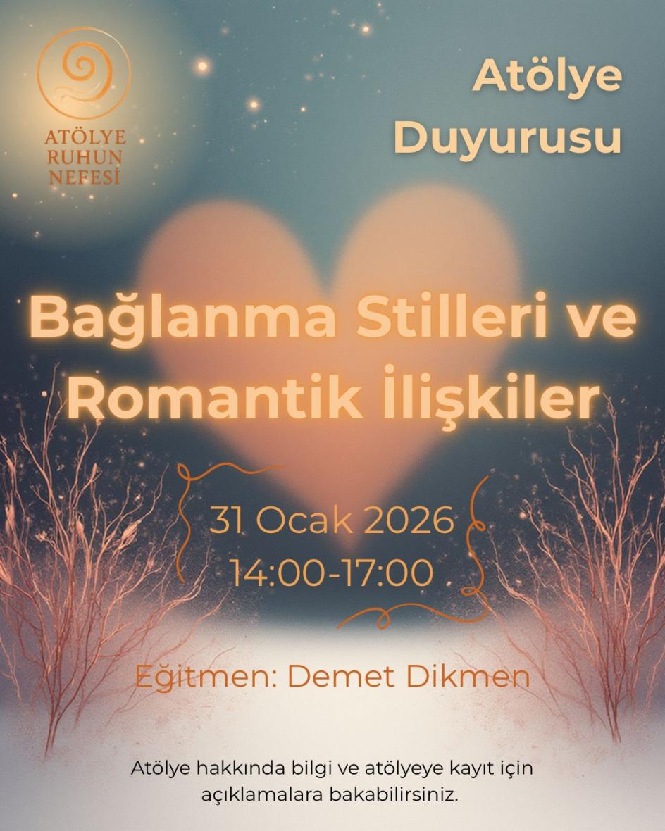 Bağlanma Stilleri ve Romantik İlişkiler