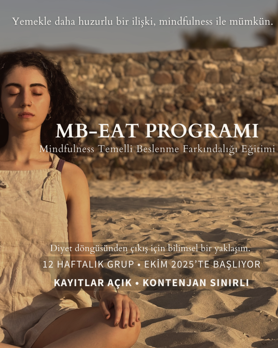 MB-EAT Mindful Eating Programı (12 Haftalık Online Grup)