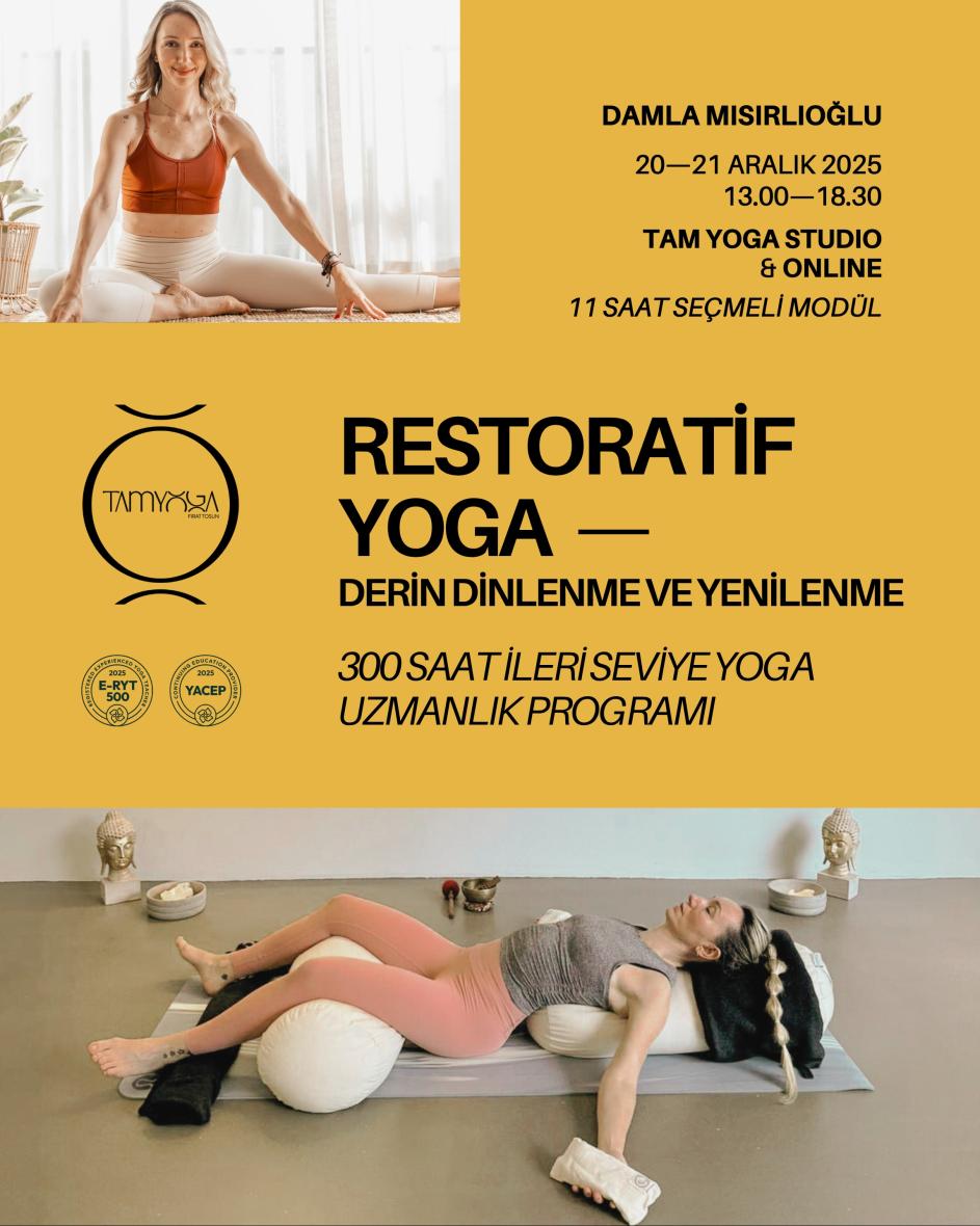 Damla Mısırlıoğlu ile Restoratif Yoga