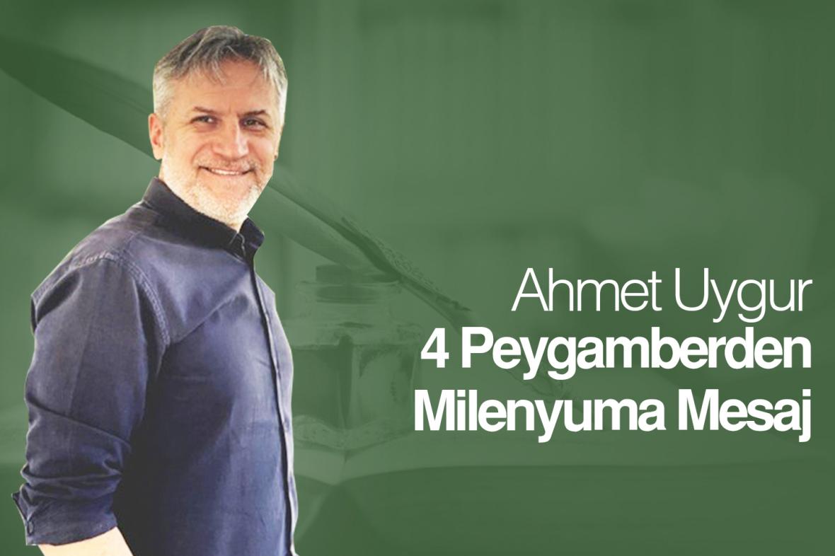 4 Peygamberden Milenyuma Mesaj