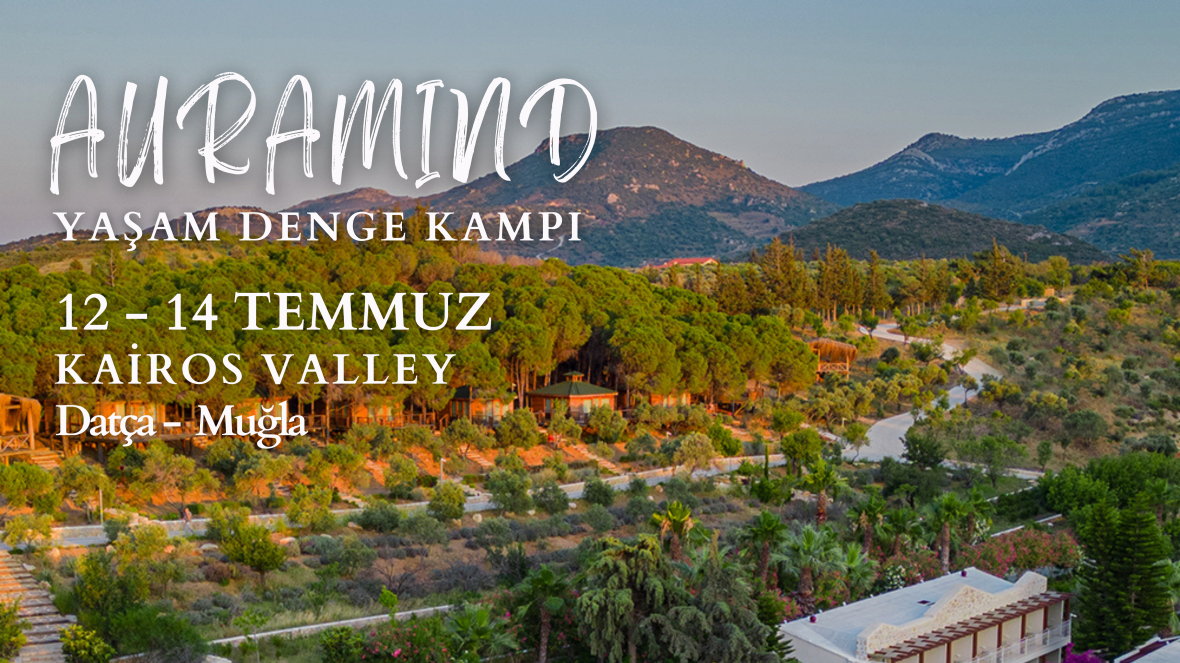 Auramind Datça l Yaşam Denge Kampı Auramind