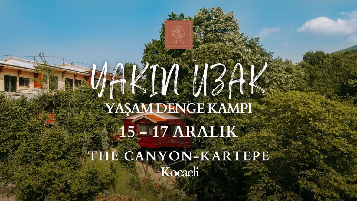 Auramind Yakın Uzak | Yaşam Denge Kampı Auramind