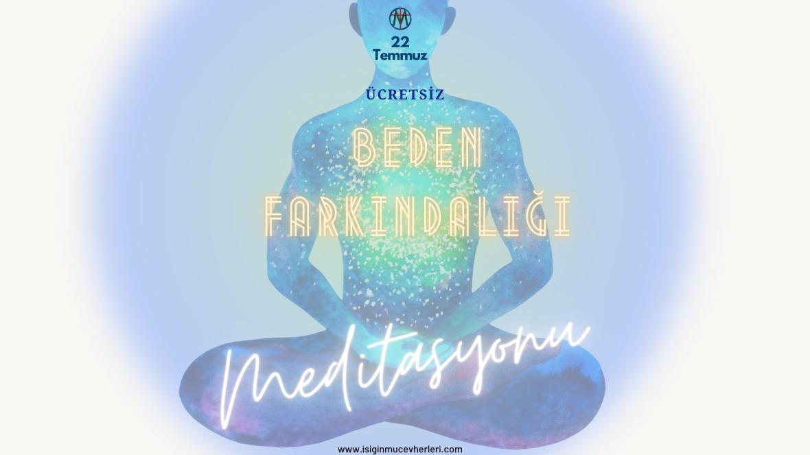 Beden Farkındalığı Meditasyonu