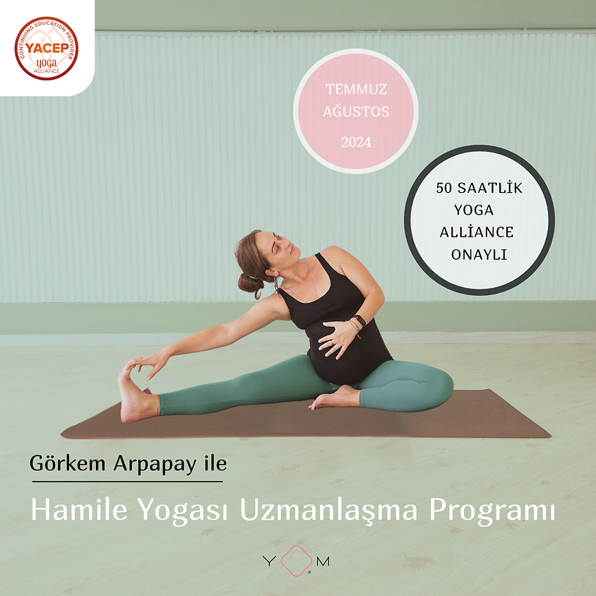 Hamile Yogası Uzmanlaşma Programı - Yaz Dönemi 2024