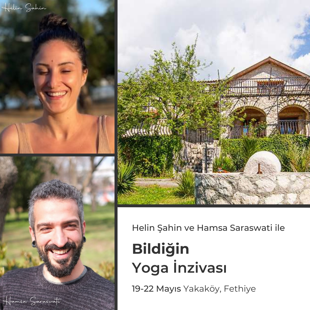 Bildiğin Yoga İnzivası: Helin Şahin ve Hamsa ile Hamsa Saraswati