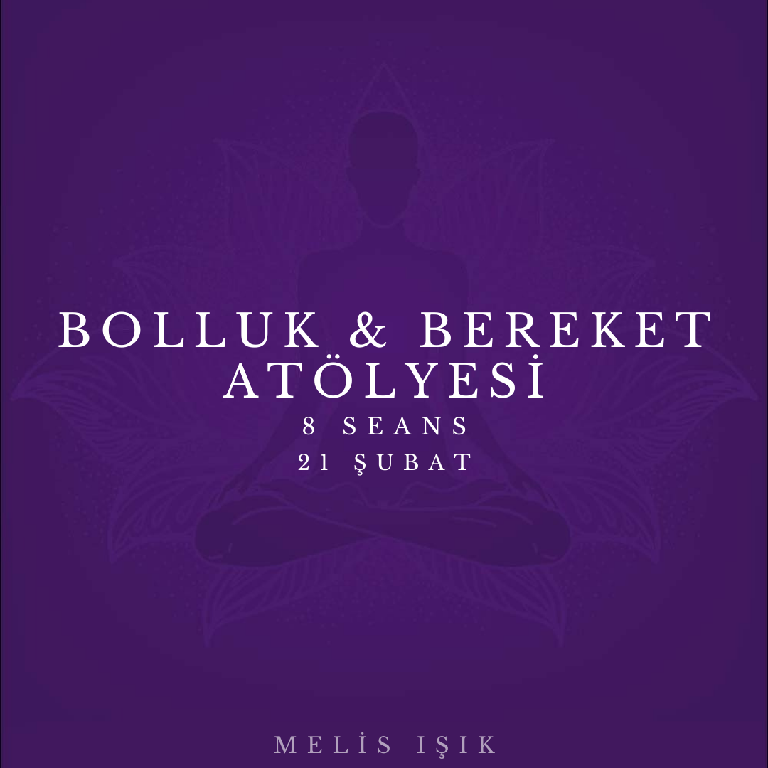 Bolluk ve Bereket Atölyesi