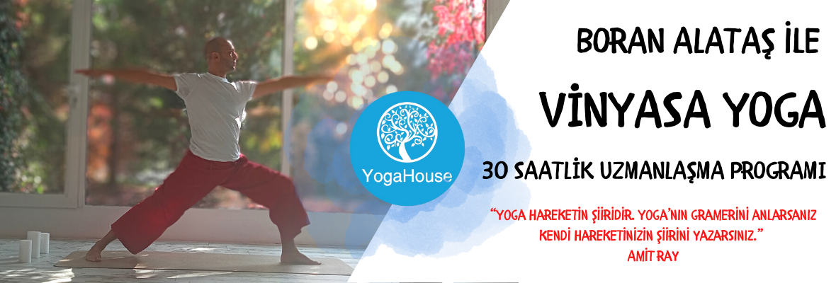 Boran Alataş ile Vinyasa Yoga 30 Saatlik Uzmanlaşma Programı