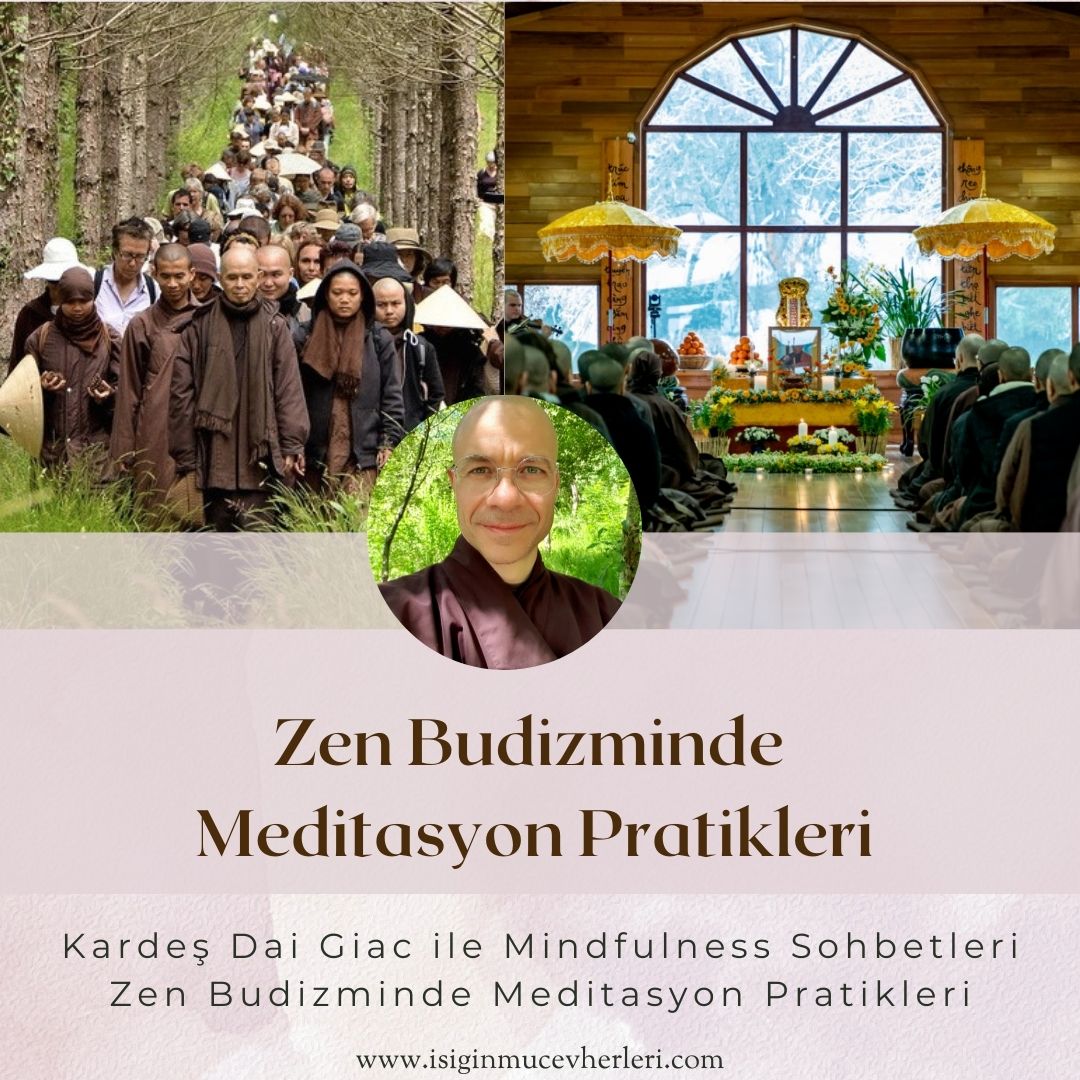 Brother Dai Giac ile Mindfulness Sohbetleri :Zen Meditasyonları