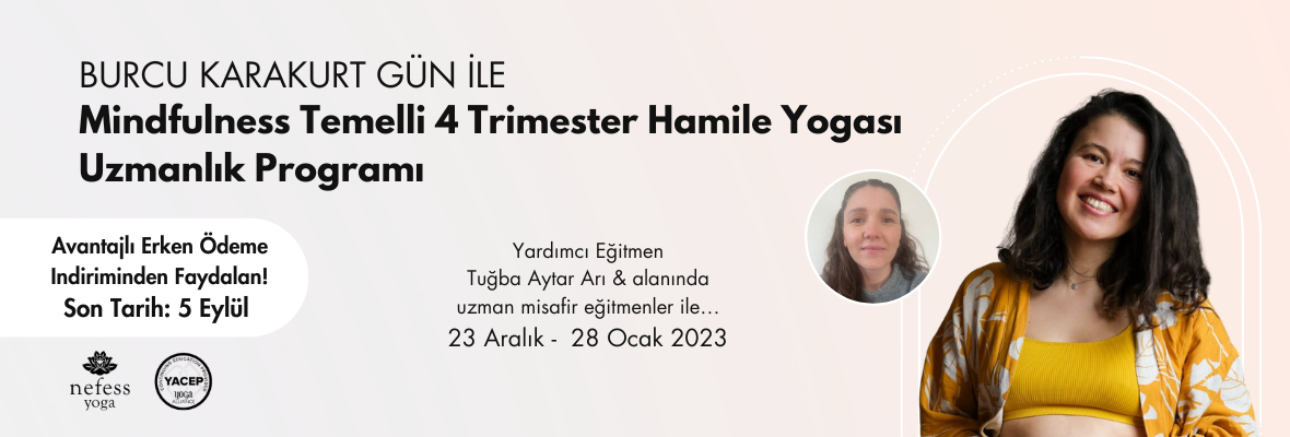 Burcu Karakurt Gün ile Mindfulness Temelli 4 Trimester Hamile Yogası U