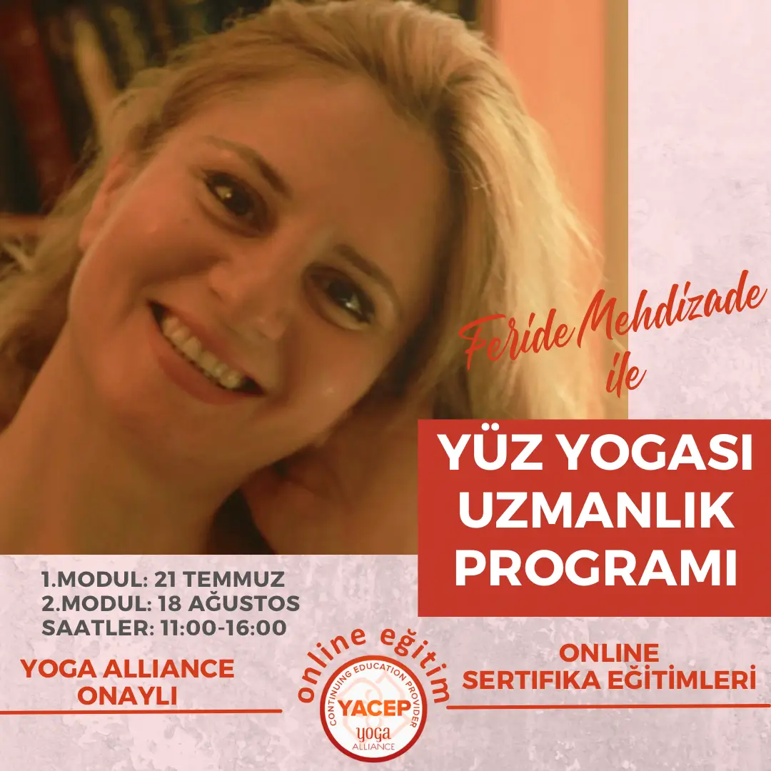 Feride Mehdizade ile Yoga Alliance Onaylı Yüz Yogası Uzmanlık Programı