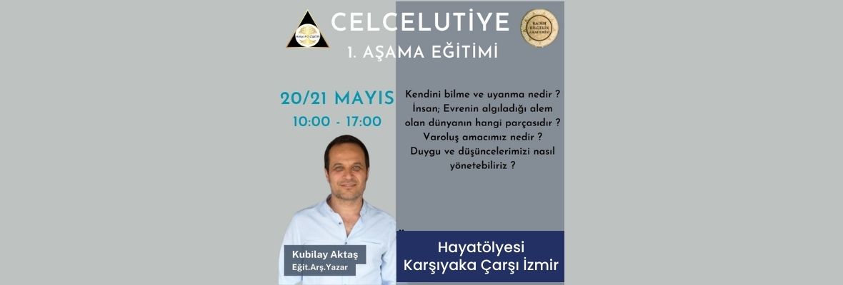 Celcelutiye 1.Aşama Programı Kubilay Aktaş