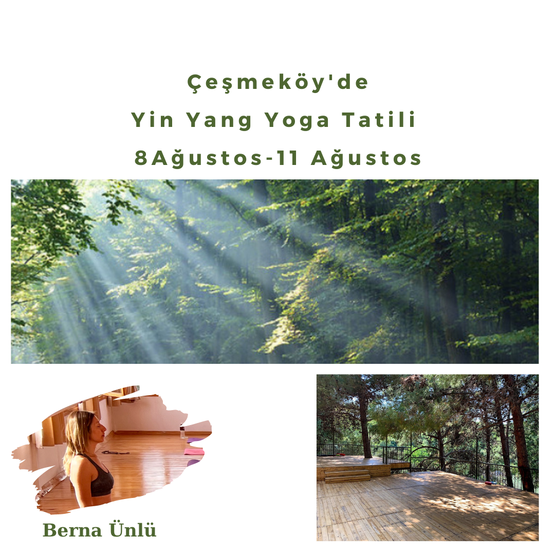 Çeşmeköy Yin Yang Yoga Tatili Berna Ünlü