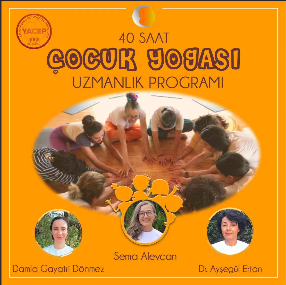 Çocuk Yogası Uzmanlık Programı Sema Alevcan