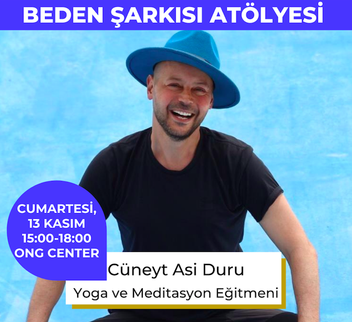 Cüneyt Asi Duru ile Beden Şarkısı Atölyesi Cüneyt Asi Duru