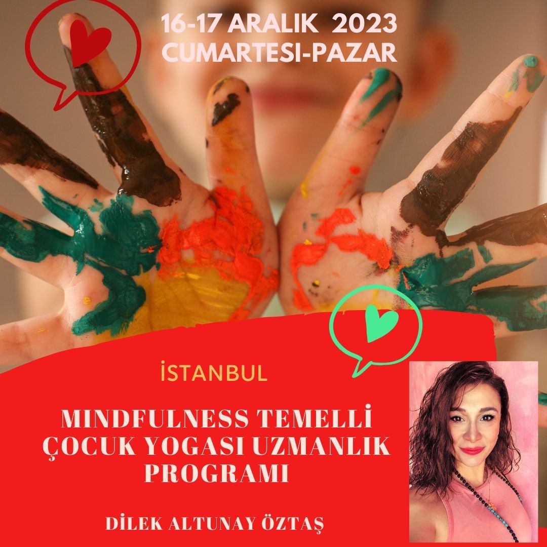 Dilek Altunay ile Mindfulness Temelli Çocuk Yogası Uzmanlık Programı