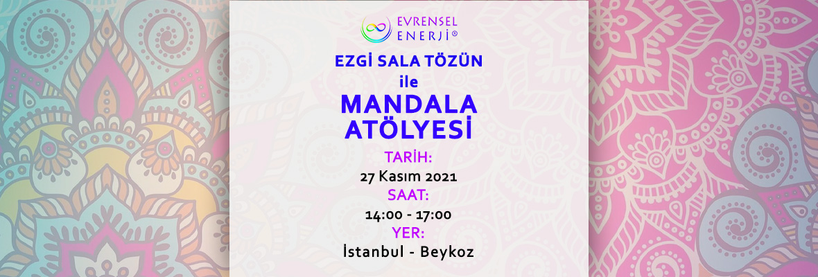 Ezgi Sala Tözün ile Mandala Atölyesi