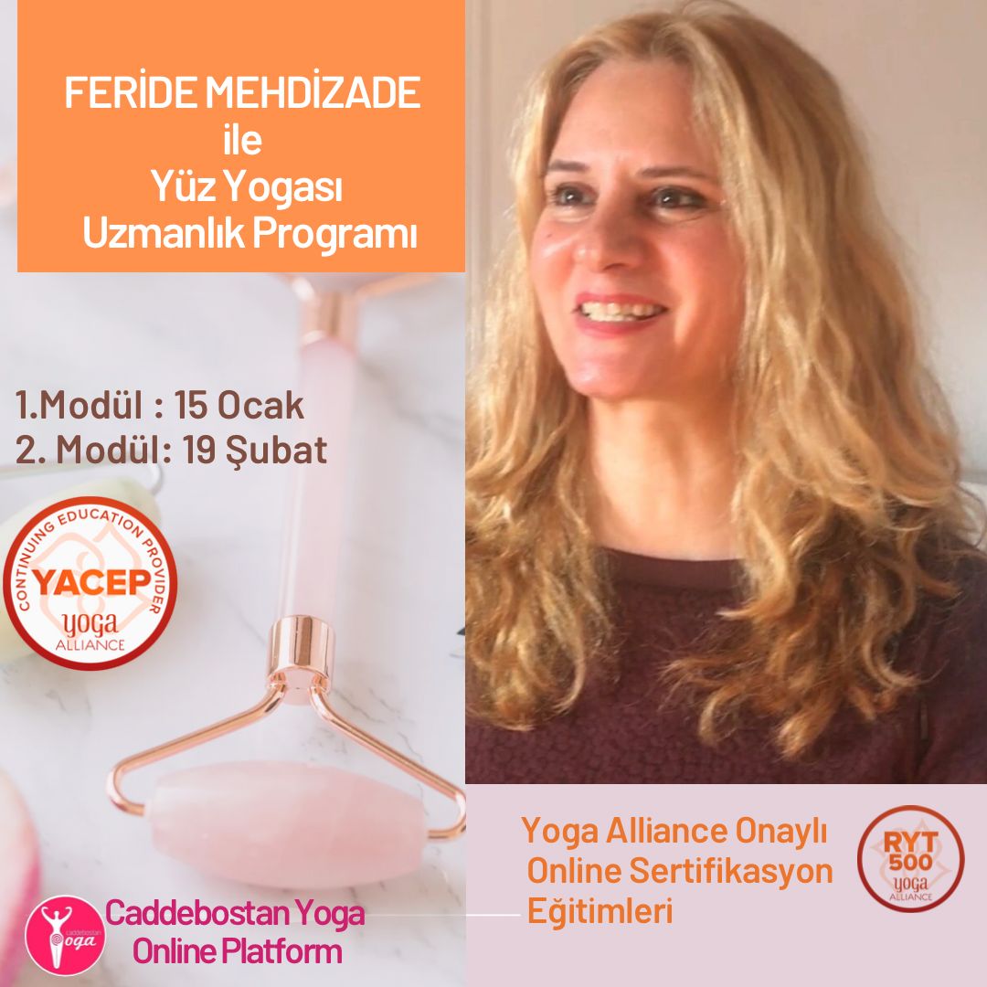 Feride Mehdizade ile Yoga Alliance Onaylı Online Yüz Yogası Sertifika Programı (Ocak-Şubat dönemi)