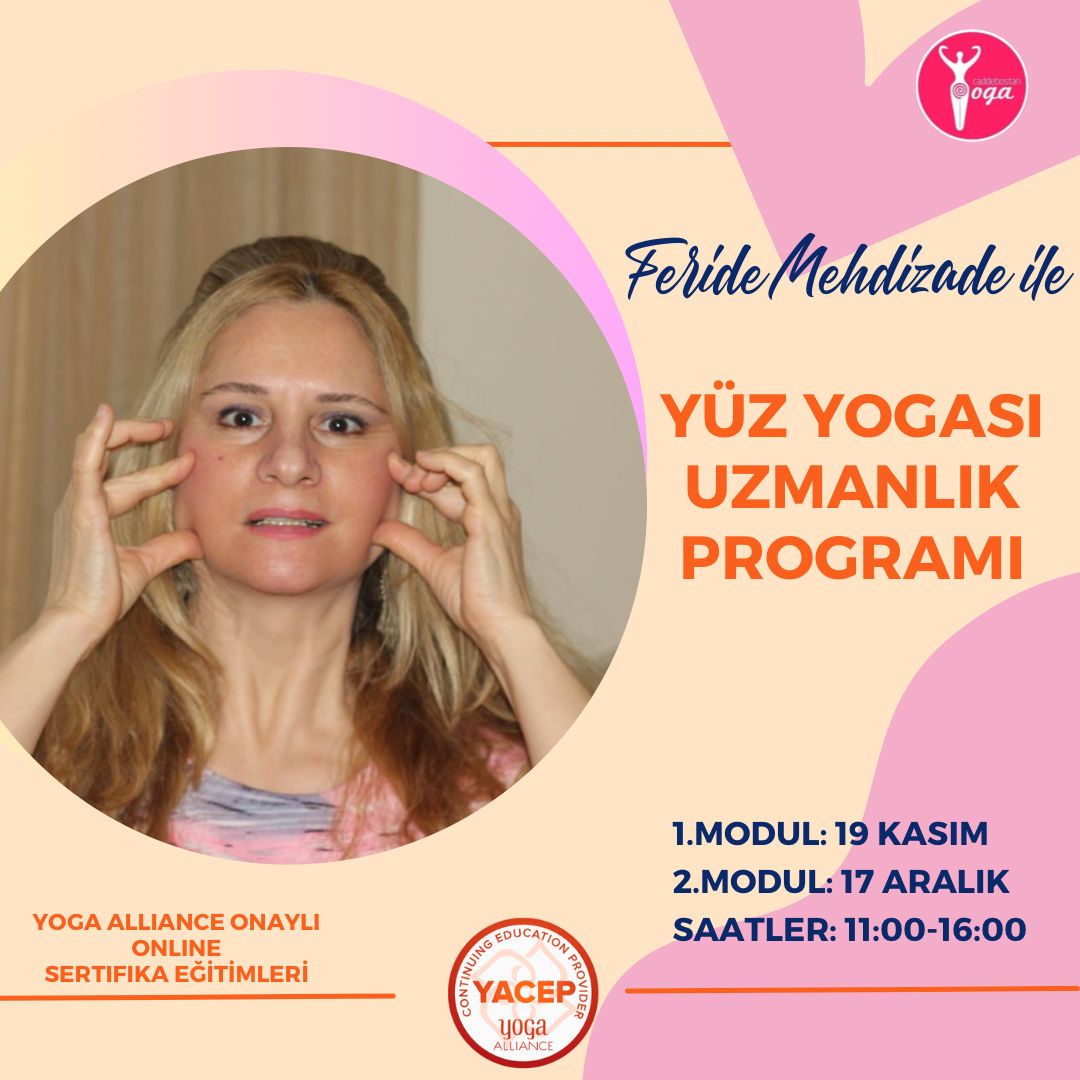 Feride Mehdizade ile Yoga Alliance Onaylı Yüz Yogası Uzmanlık Programı