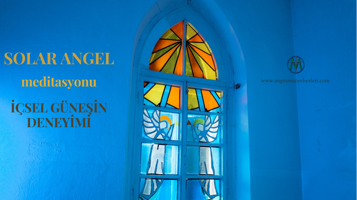 Güneş Meleği Meditasyonu Avni Onur Sevinç