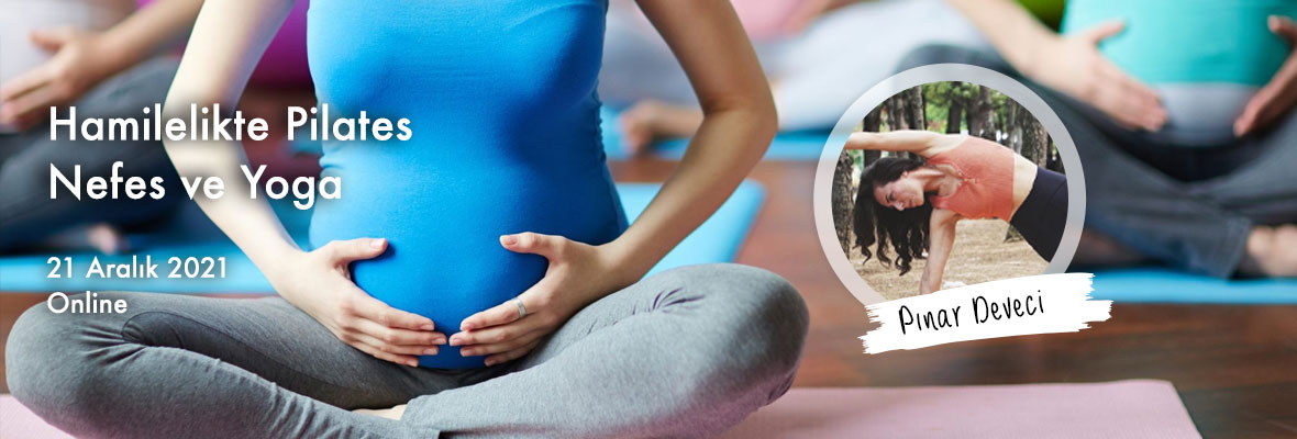 Hamilelikte Pilates Nefes ve Yoga