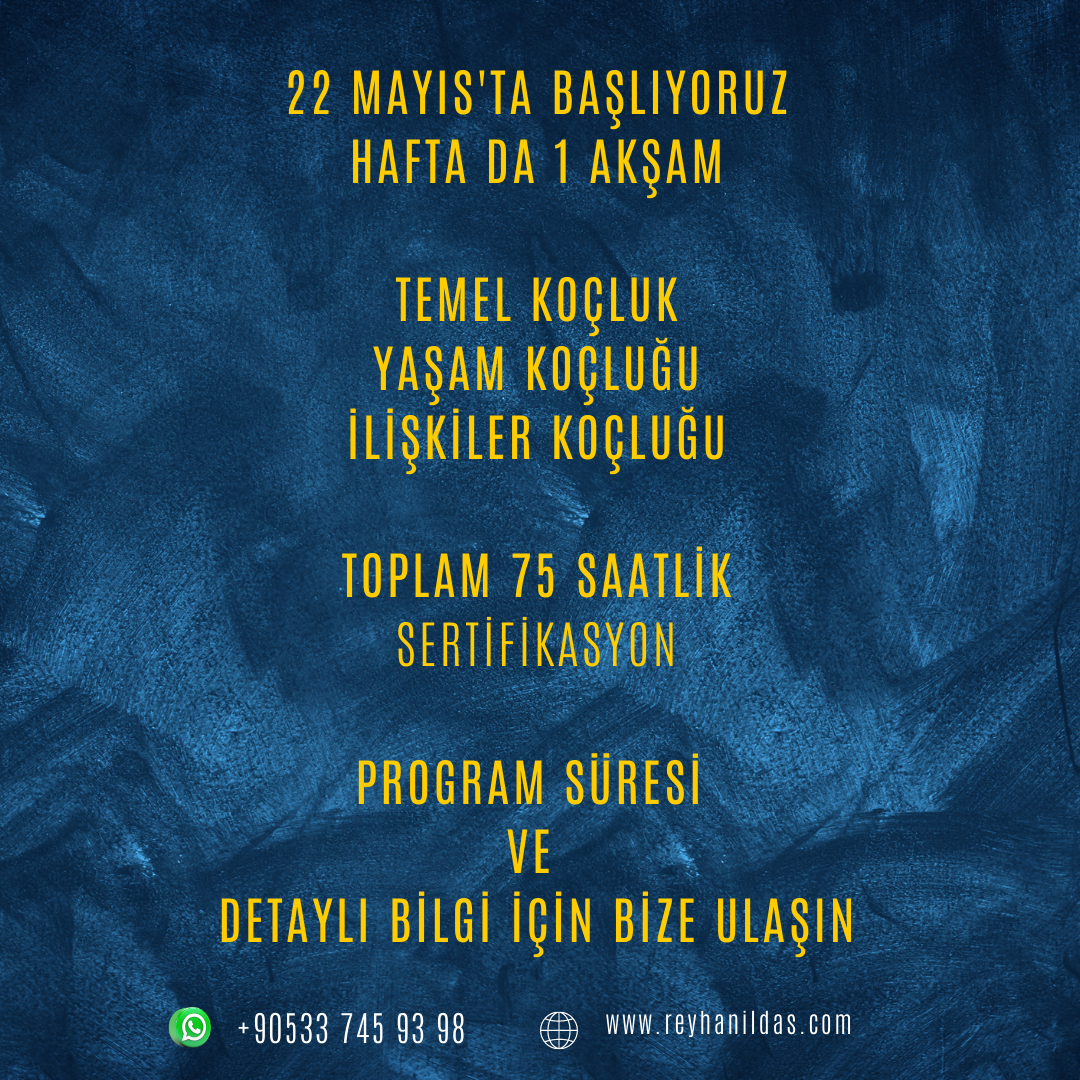ICF ONAYLI 1. SEVİYE AKREDİTASYON KOÇLUK PROGRAMI Reyhan İldaş