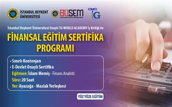 İslam Memiş - Dr. Bilhan Karabulut Finansal Eğitimler Sertifika Programları