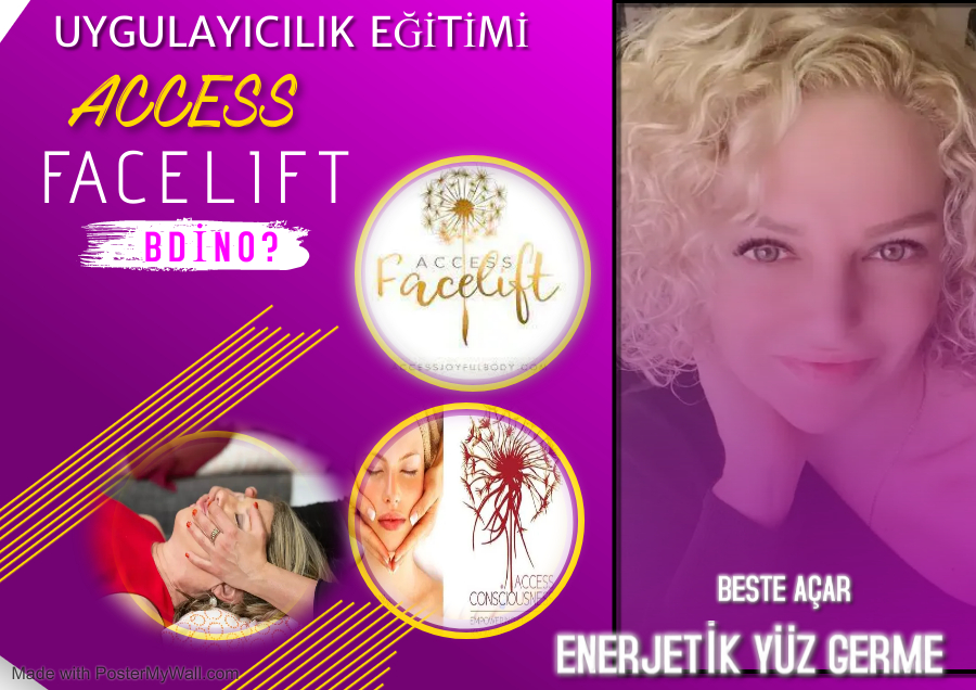 İSTANBUL "ACCESS FACELIFT" ENERJETİK YÜZ GERME UYGULAYICILIK EĞİTİMİ (Yüzyüze) FACILITATOR "BESTE AÇAR"