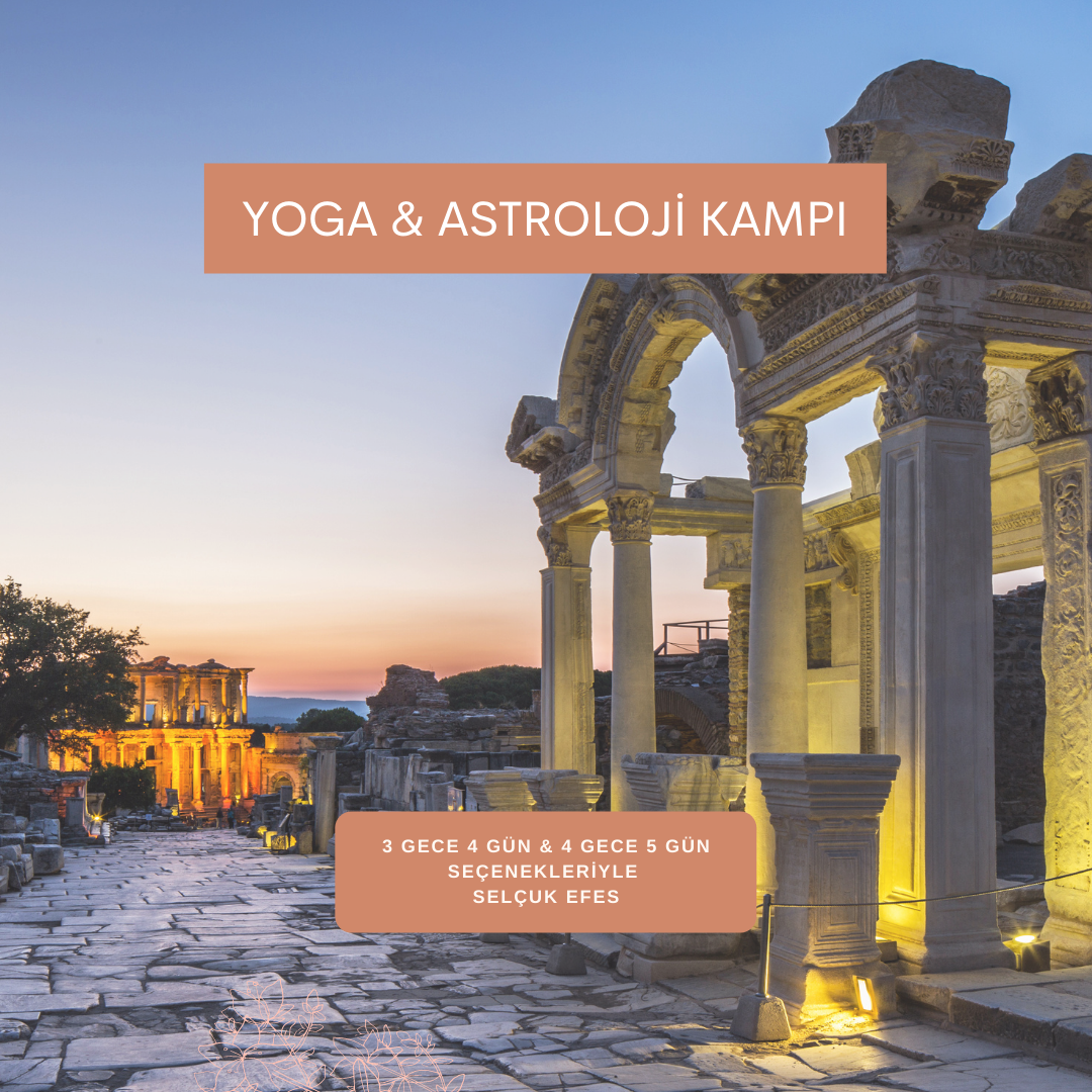 İzmir Efes Astroloji ve Yoga Kampı Dilek Adaş