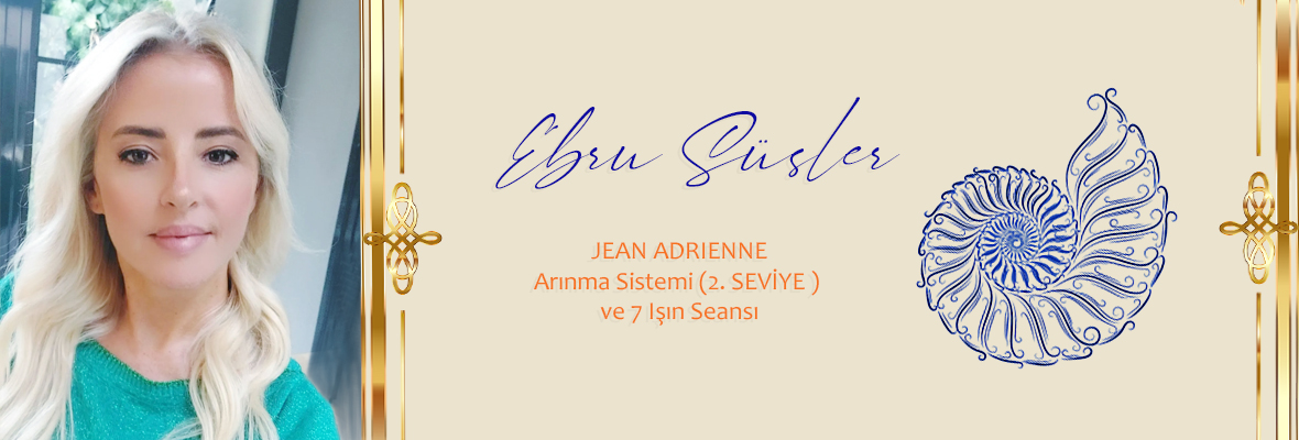 JAAS (Jean Adrienne Arınma Sistemi) ve 7 Işın Şifa Seansı