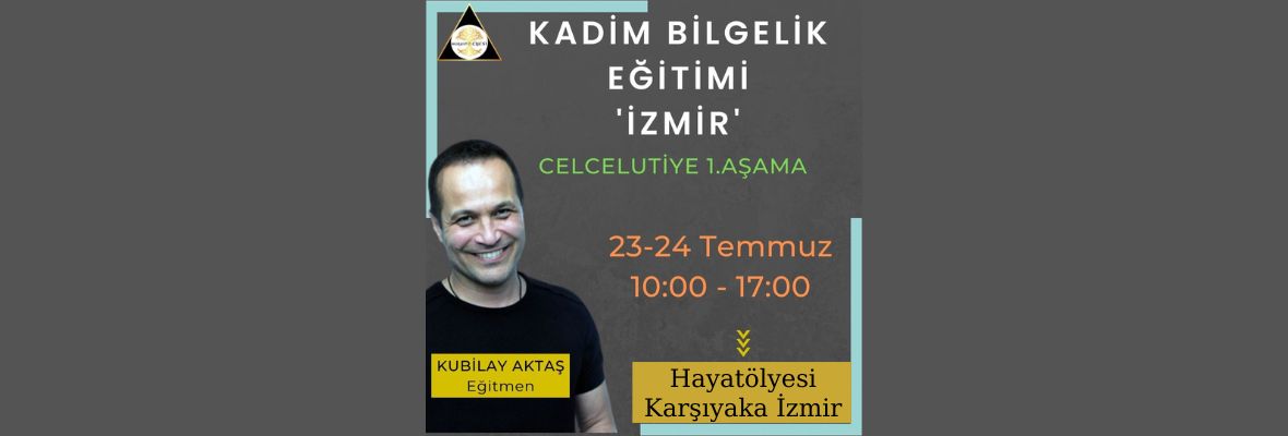 Kadim Bilgelik Programı Celcelutiye 1.Aşama