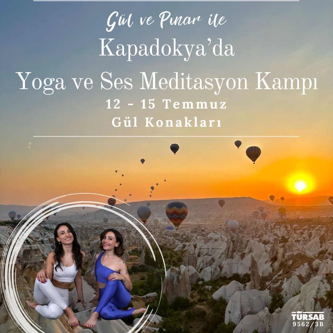 Kapadokya'da Yoga ve Ses Meditasyon Kampı