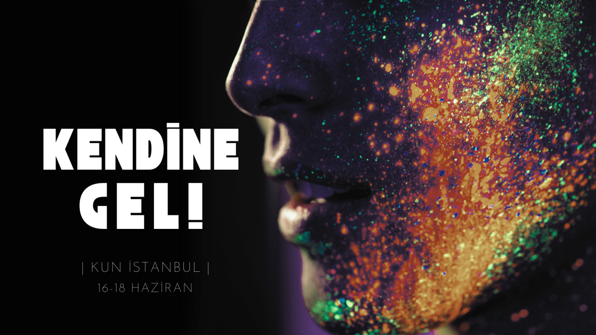 Kendine Gel!