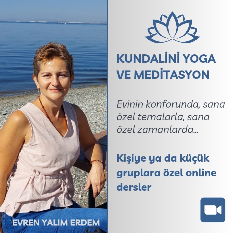 Kişiye Özel Online Kundalini Yoga ve Meditasyon Dersleri