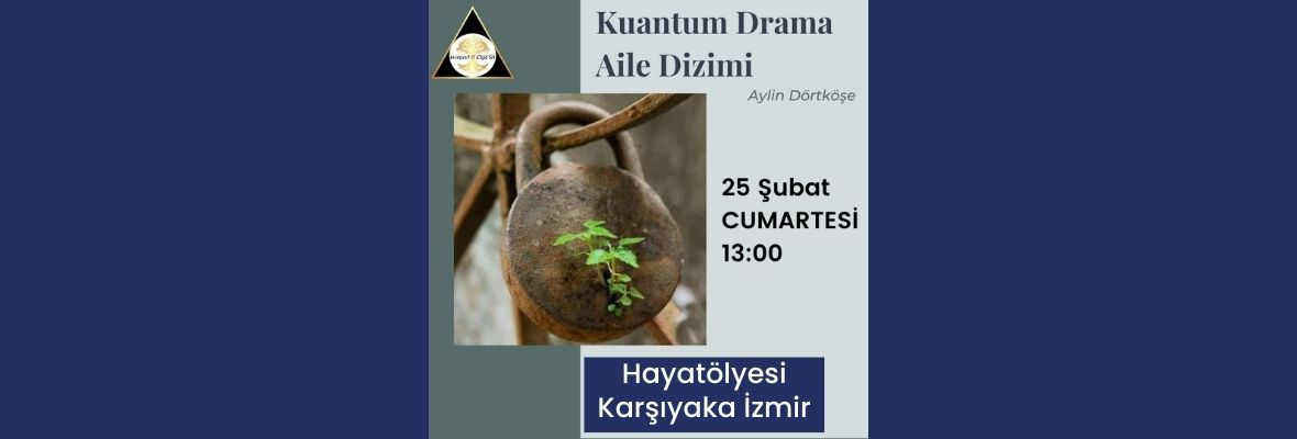 Kuantum Drama Aile Sistem Dizilimi