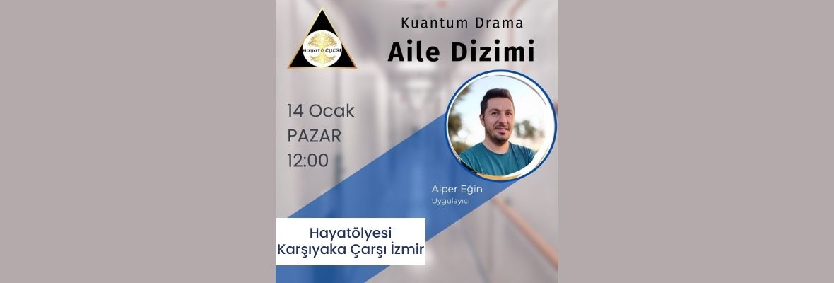 Kuantum Drama Aile Sistem Dizilimi