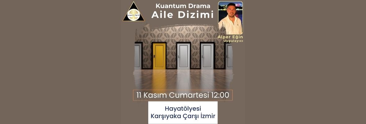 Kuantum Drama Aile Sistemi Grup Çalışması